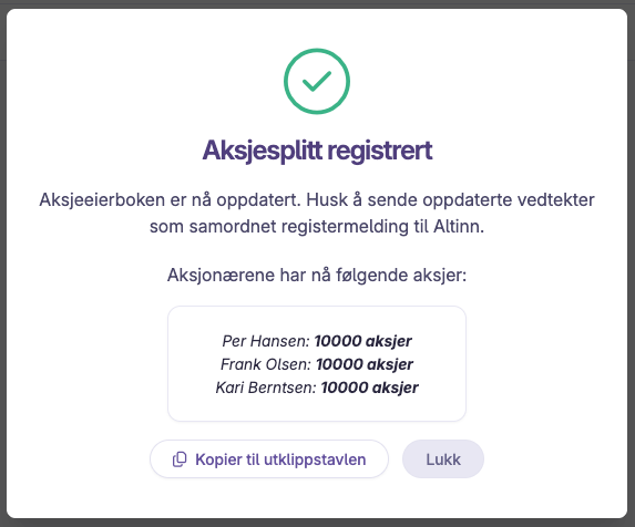 Bekreftelse på aksjesplitt med oppdatert aksjonærliste og antall aksjer