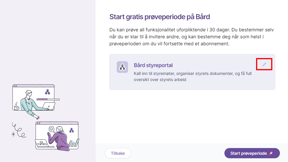Endre valg for prøveperiode
