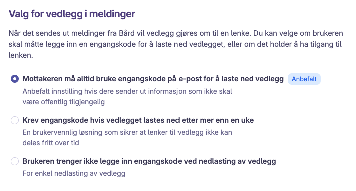 Valg for sikkerhetsnivå ved nedlasting av vedlegg med engangskode eller uten