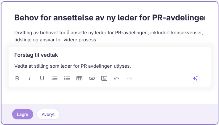 Redigering av sakstekst i Bård med formateringsverktøy og lagring underveis