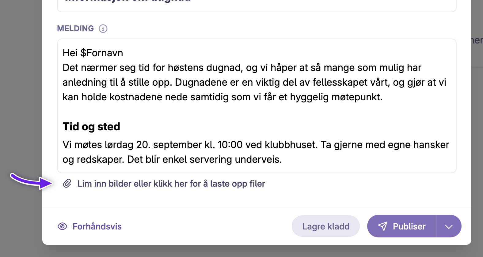 Medlemsmeldingen med valget for å laste opp filer og legge til vedlegg