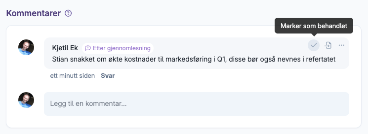 Kommentar med tekst og knapp for å markere som behandlet