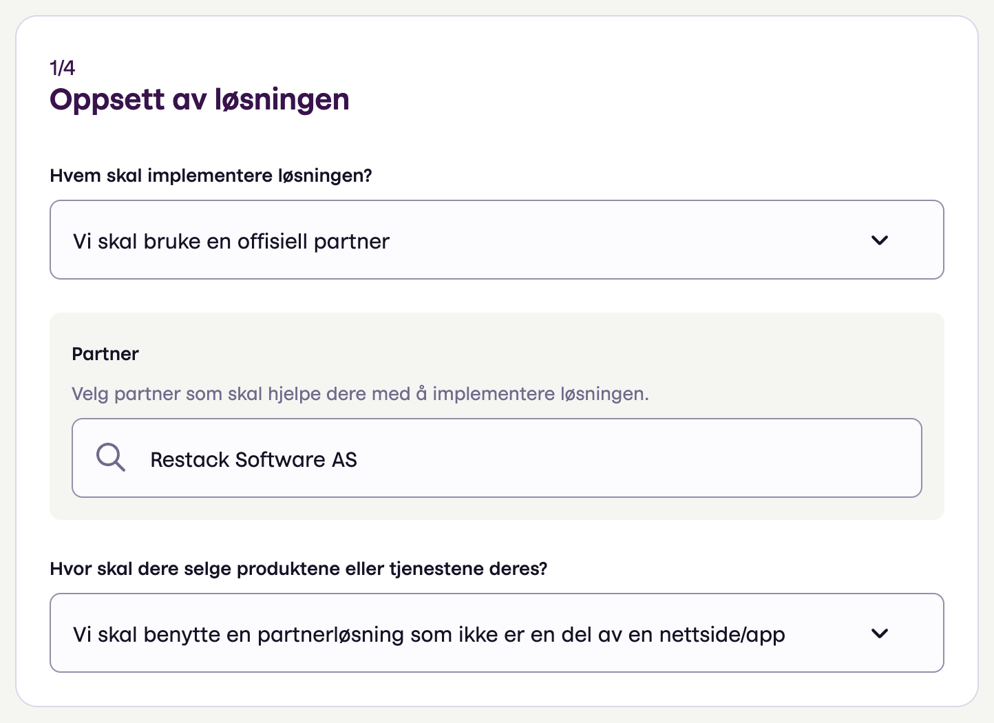 Oppsett av løsning med partnervalg Restack Software AS og salgskanalvalg