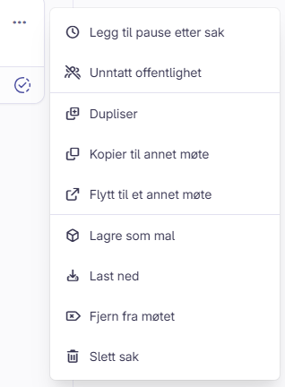 Meny på en sak med valg for å duplisere, flytte til et annet møte og kopiere til et annet møte