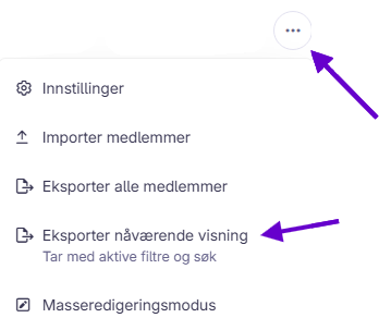 Meny med valg for eksport av nåværende visning med aktive filtre og søk