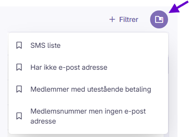 Meny for valg og lagring av filter med liste over lagrede filtervalg