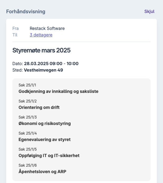 Innbydelse til styremøte med tid, sted og saksliste for behandling