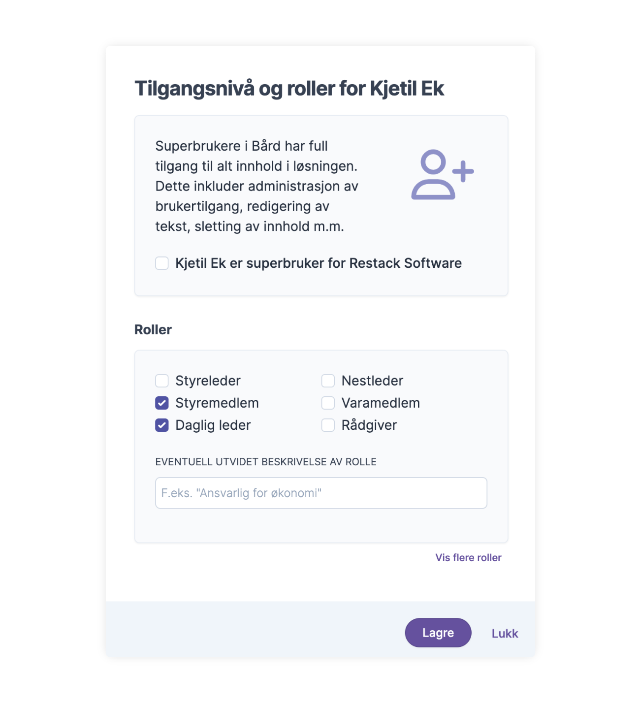 Valg av superbruker og styreroller med avkrysning for Kjetil Ek