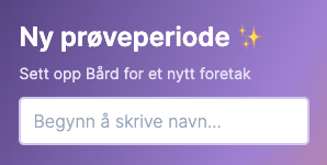 Registrering av ny prøveperiode for foretak søk etter navn eller nummer