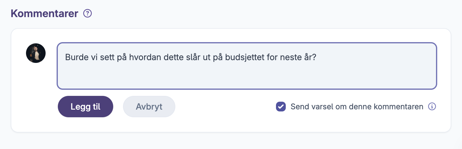 Kommentarfelt med spørsmål om budsjett og knapp for å legge til eller avbryte