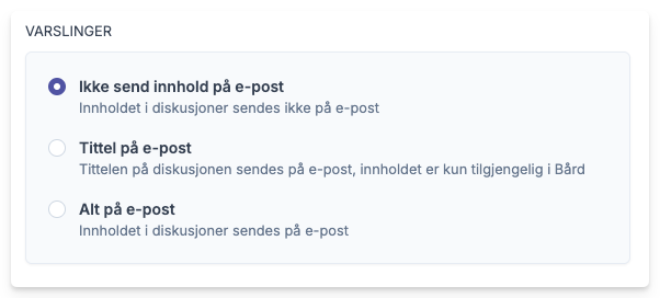 Valg for e-postvarsling i diskusjoner med tre alternativer valgt av bruker