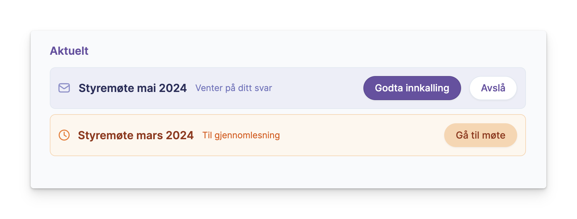 Dashboard med styremøter, status og knapper for godta eller gå til møte