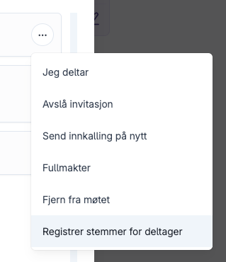 Menyvalg for registrering av stemmer på vegne av deltager