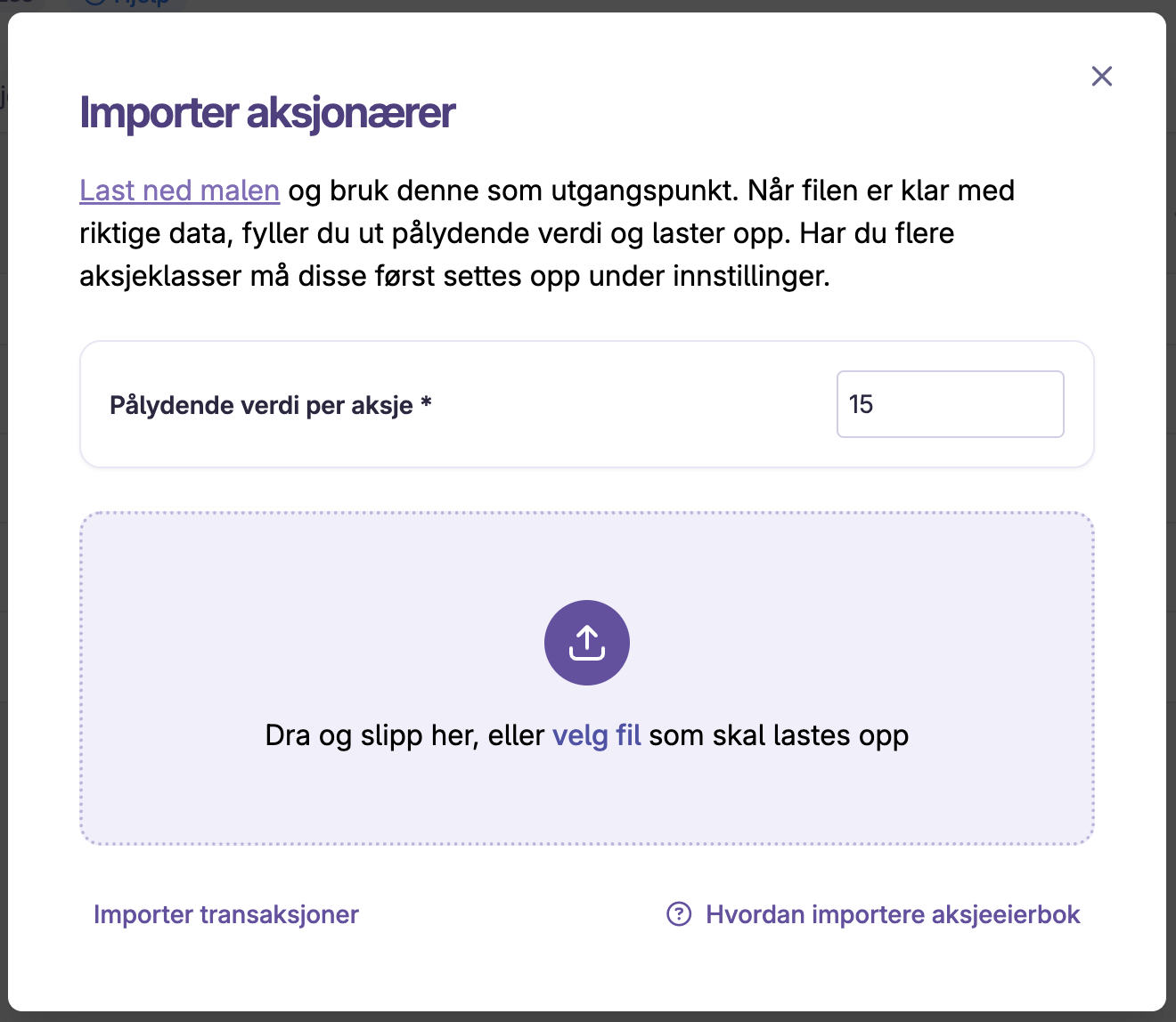 Importdialog for aksjonærfil med pålydende verdi og filopplasting