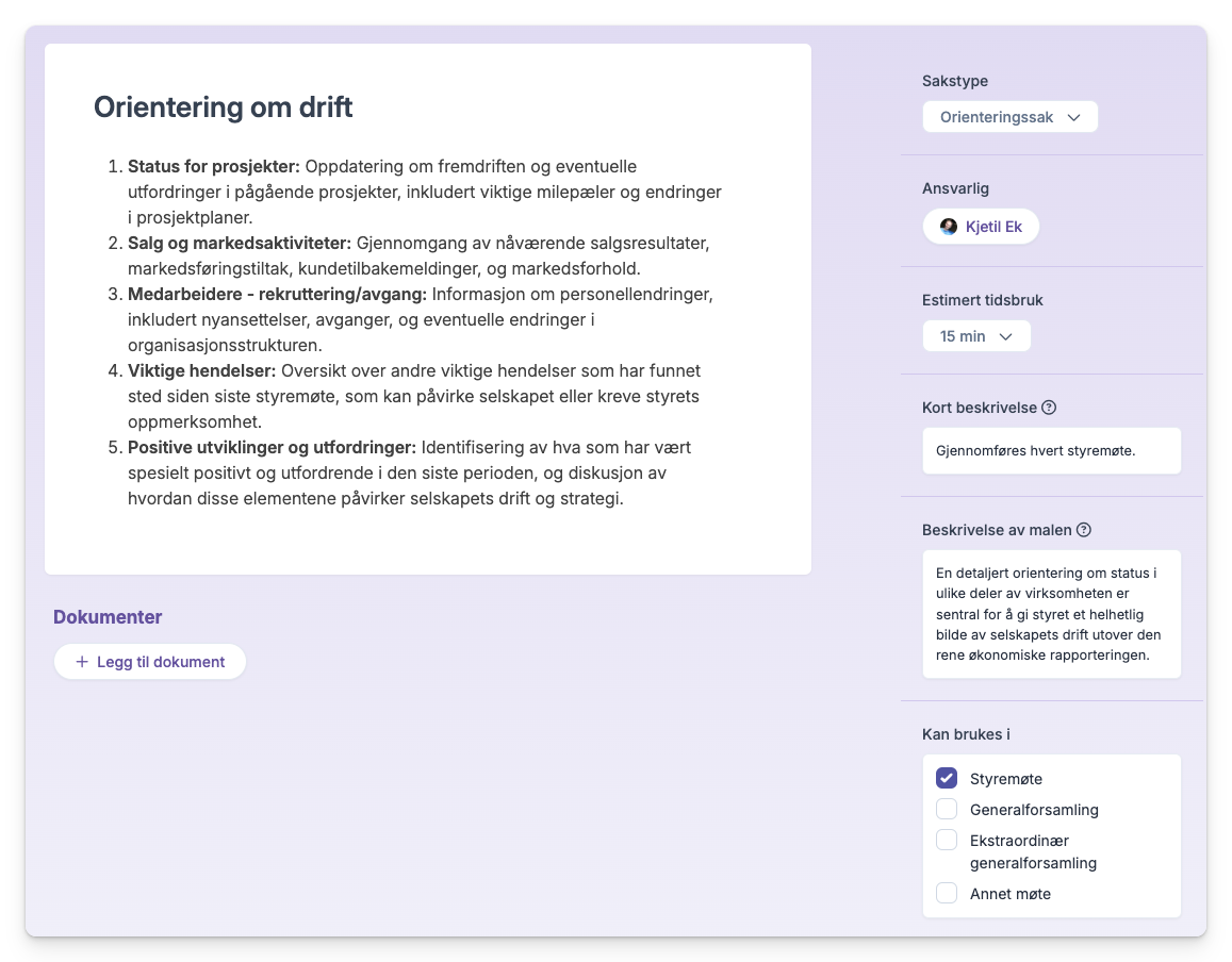 Saksmal for orientering om drift med ansvarlig og møtetyper valgt